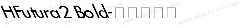 HFutura2 Bold字体转换